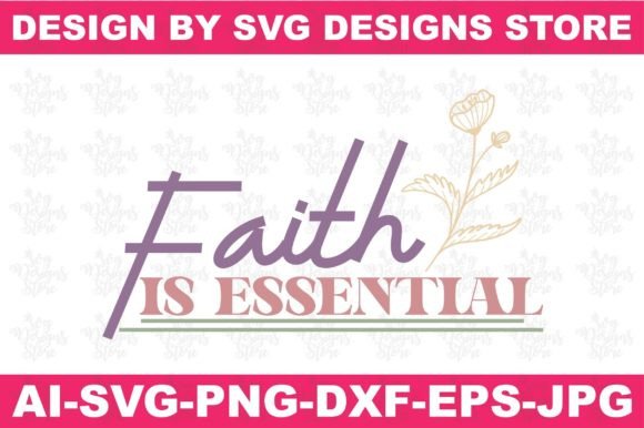 Faith is Essential Jesus Svg Png Design