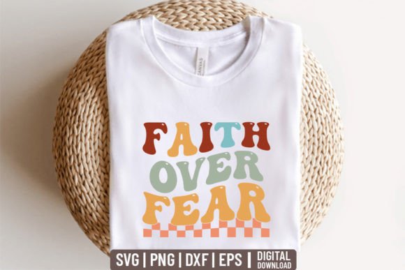 Faith over Fear - Retro Christian Svg.