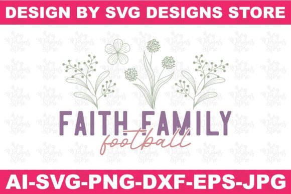 Graphics and Crafts: Faith Family Football Jesus Svg Png