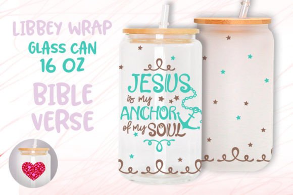 Jesus is My Anchor 16oz Glass: Graphics & Graphic Templates