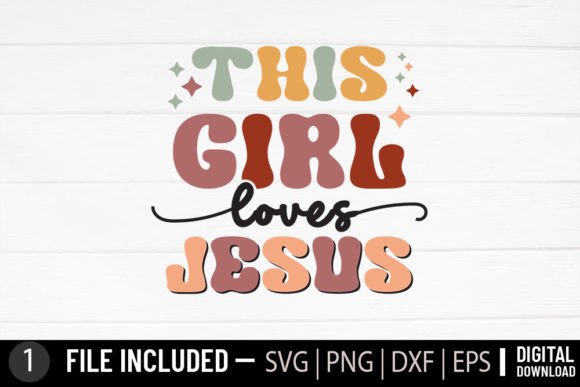 This Girl Loves Jesus Graphics & Crafts Review